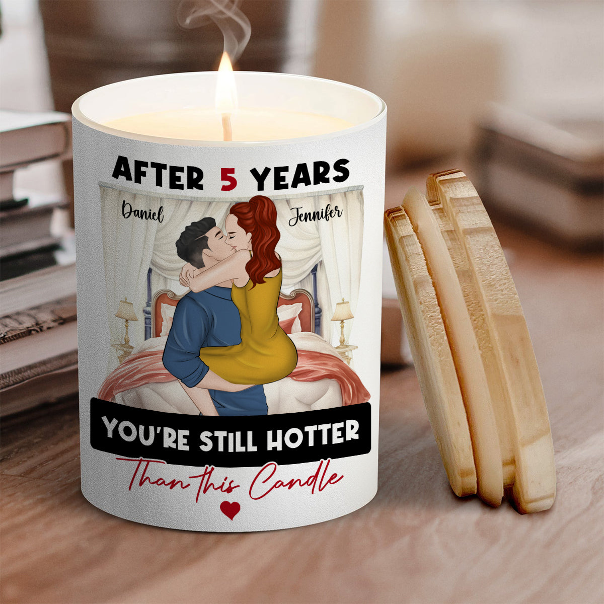Hotter Than This Candle - Personalized Custom Candle