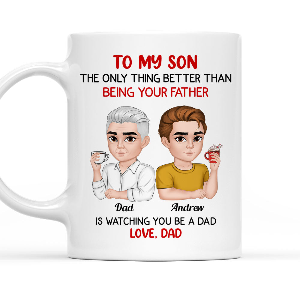 Proud To be Your Father - Personalized Custom Coffee Mug
