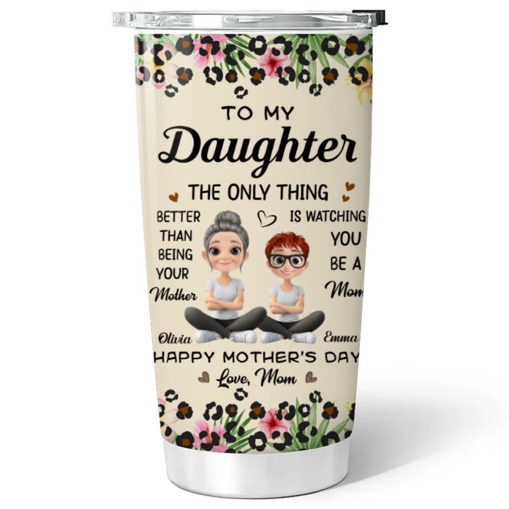 To My Daughter I Love You - Personalized Custom Tumbler