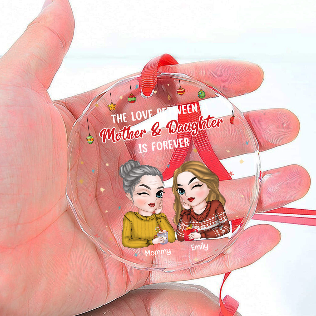 The Love Between A Mother And Daughter - Personalized Custom Glass Ornament