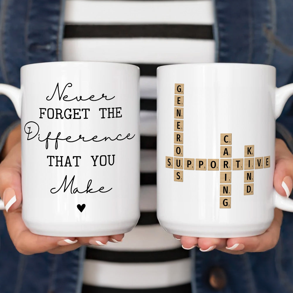 Difference You Make - Personalized Custom Coffee Mug