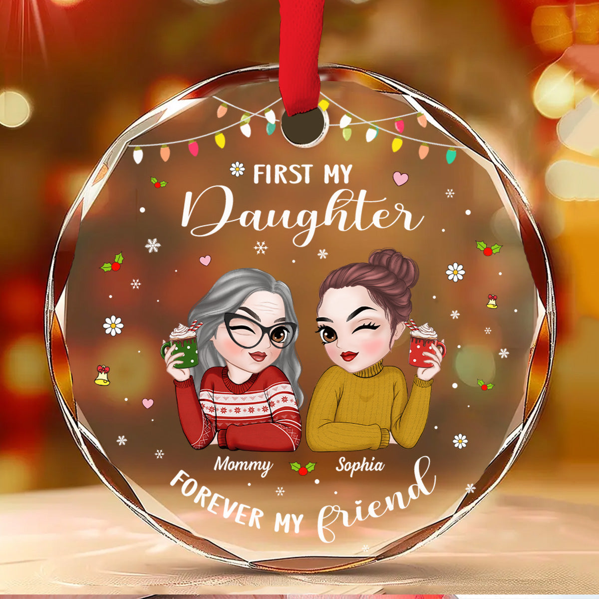 First My Daughter Forever My Friend - Personalized Custom Glass Ornament