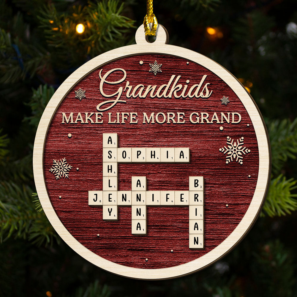 Grandkids Make Life More Grand - Personalized Custom 2-Layered Wood Ornament