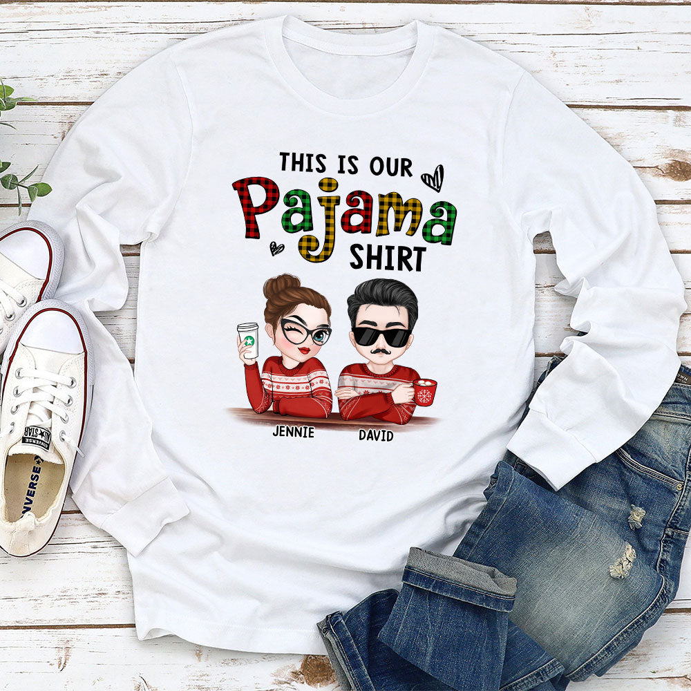 Our Pajama - Personalized Custom Shirt