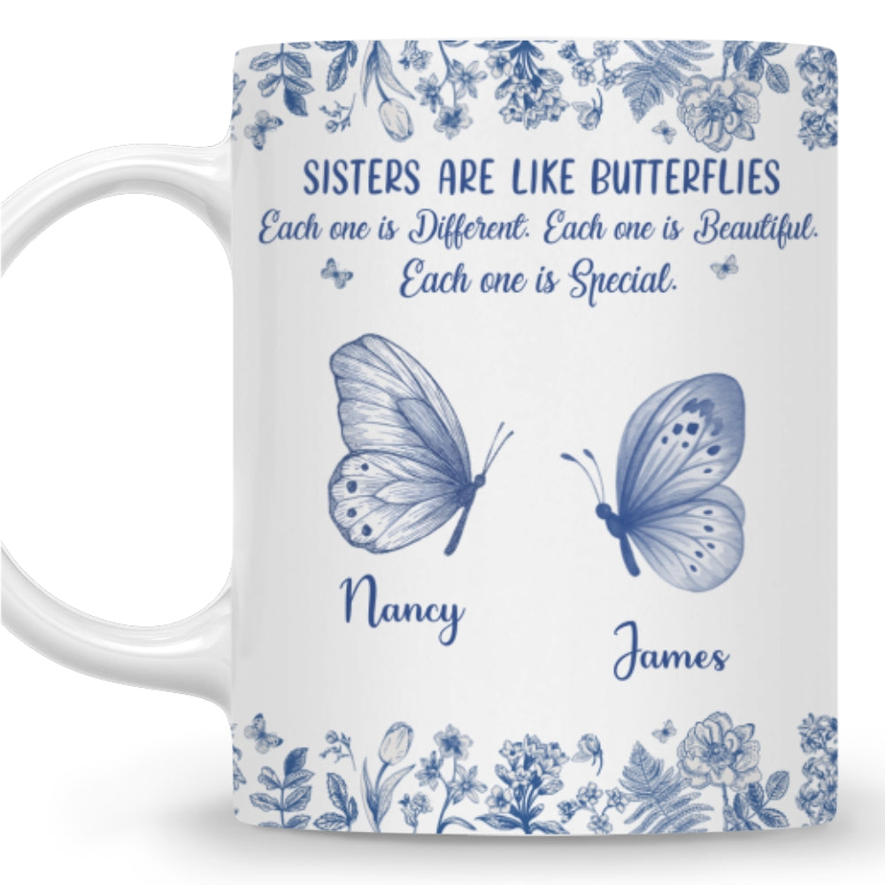 Sisters Make Life More Beautiful - Personalized Custom Coffee Mug