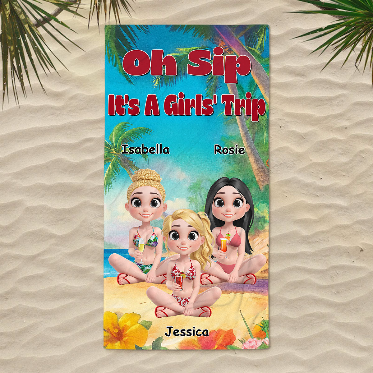 Oh Sip Girl Trip - Personalized Custom Beach Towel
