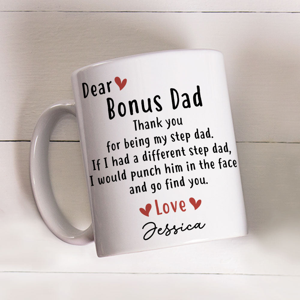 Thanks For Being My Step Dad - Personalized Custom Coffee Mug