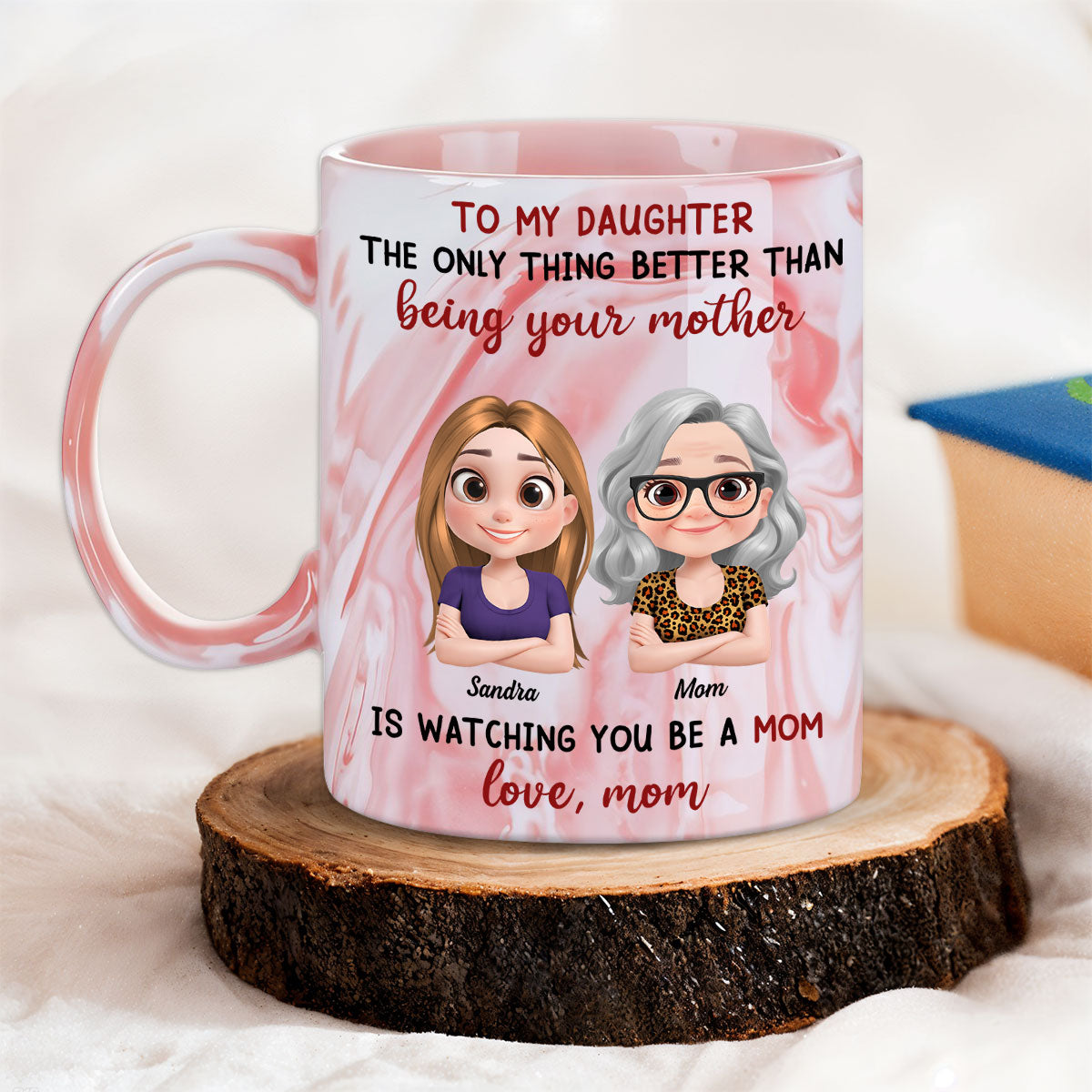 I Proud Of You My Daughter - Personalized Custom Pink Marble Mug