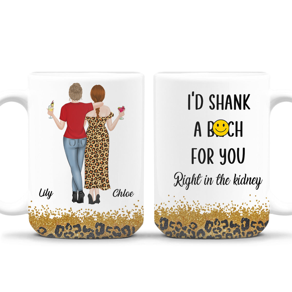 Shank A Bitch For You - Personalized Custom Coffee Mug
