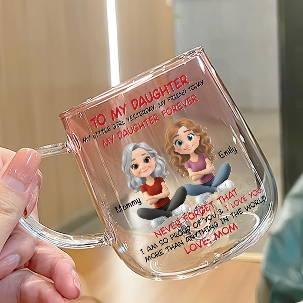 My Daughter Forever - Personalized Custom Pink Gradient Glass Mug