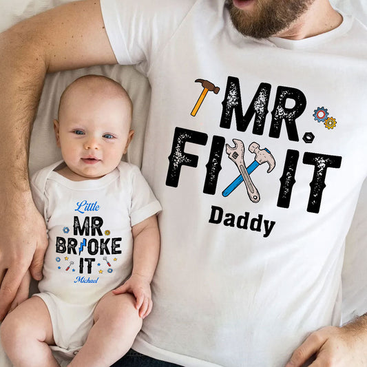 Mr Fix It And Little Broke It - Personalized Custom T-shirt And Onesie
