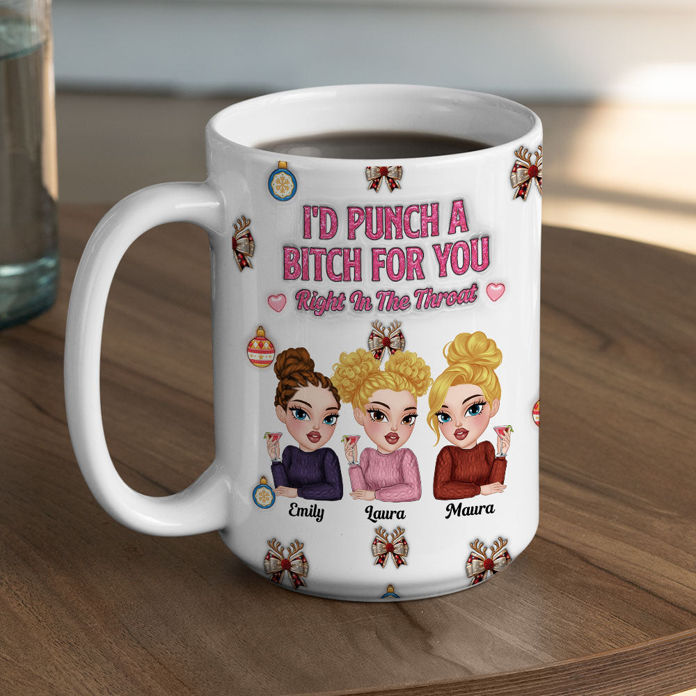 Right In The Throat For Bestie Sister - Personalized Custom 3D Inflated Effect Mug