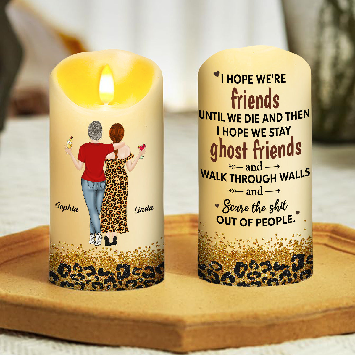 We Are Friends Until We Die - Personalized Custom LED Candle