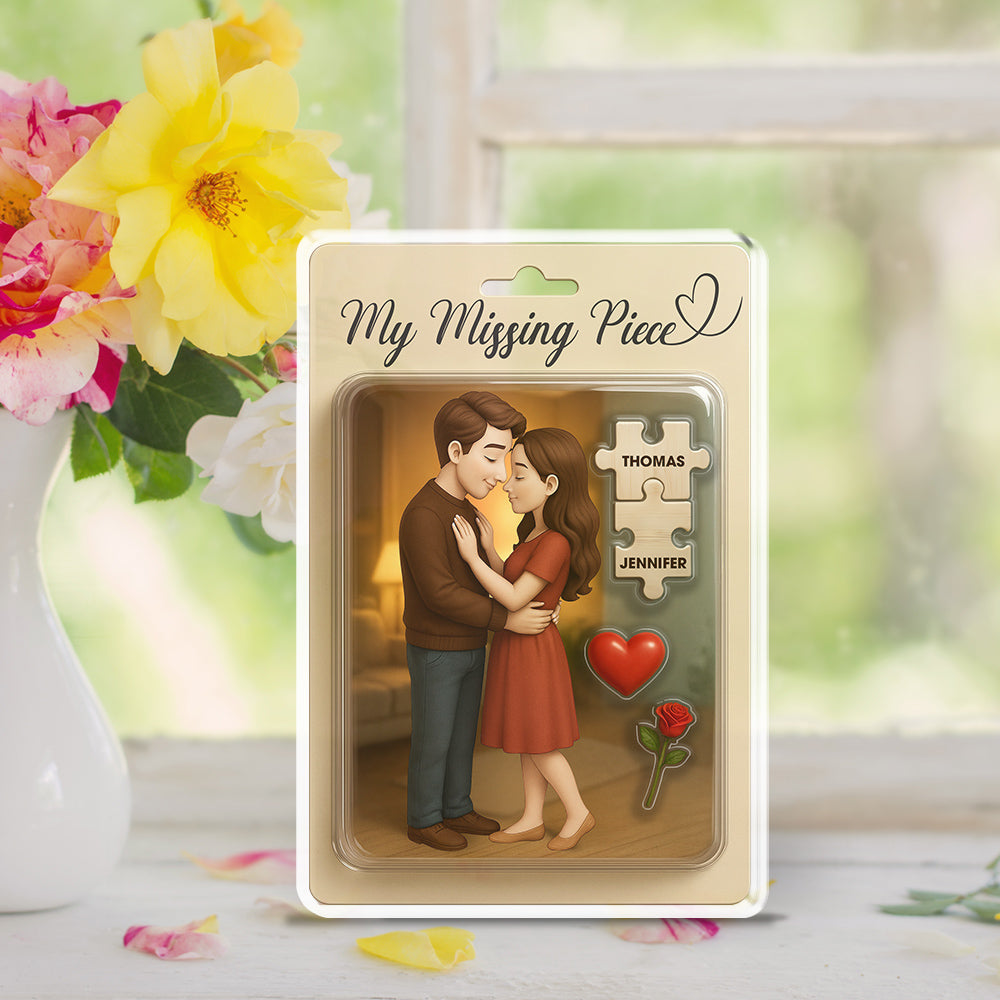 My Missing Piece - Personalized Custom Acrylic Plaque
