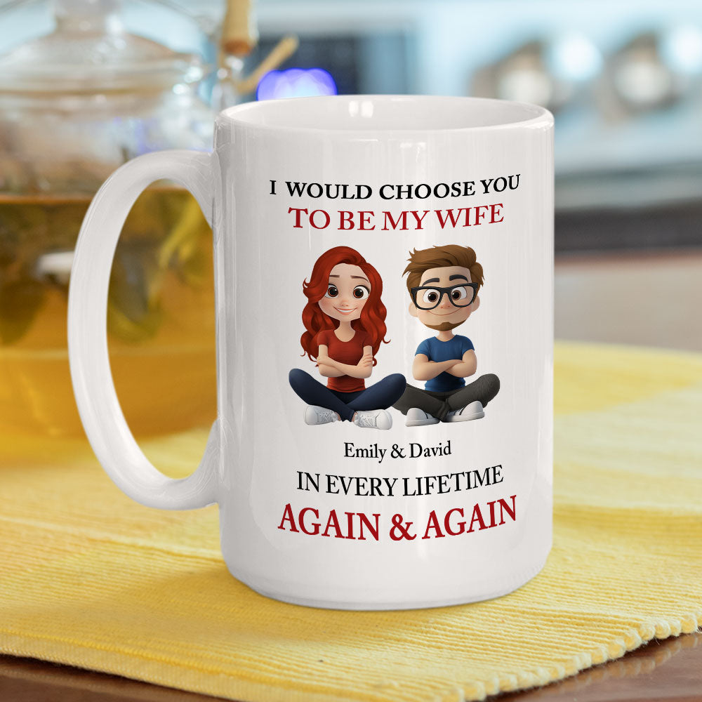 I Choose You - Personalized Custom Coffee Mug