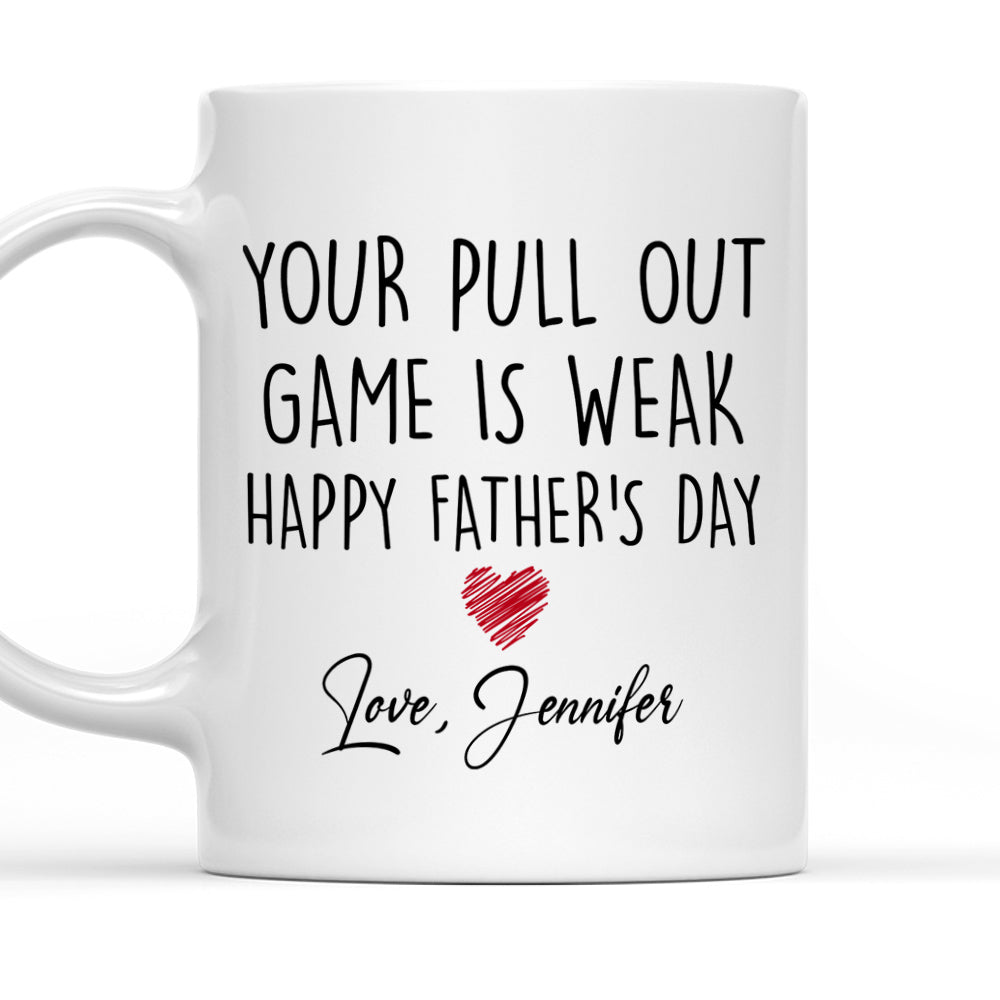 Your Pull Out Game - Personalized Custom Coffee Mug