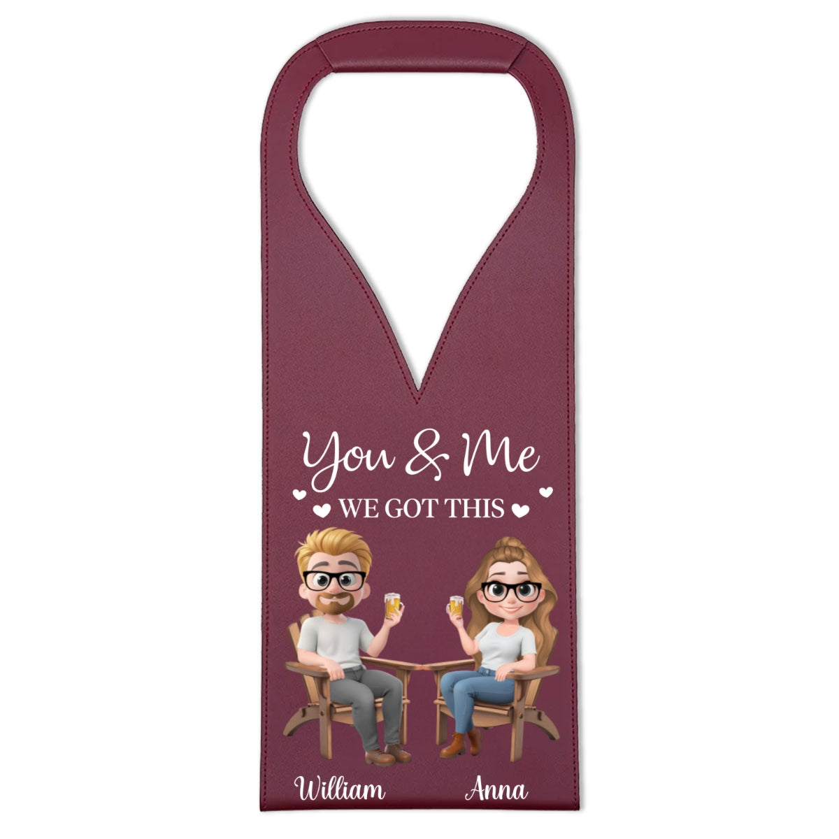 You And Me Got This - Personalized Custom Leather Wine Bag
