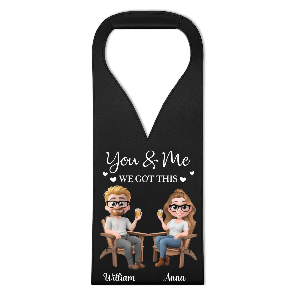 You And Me Got This - Personalized Custom Leather Wine Bag