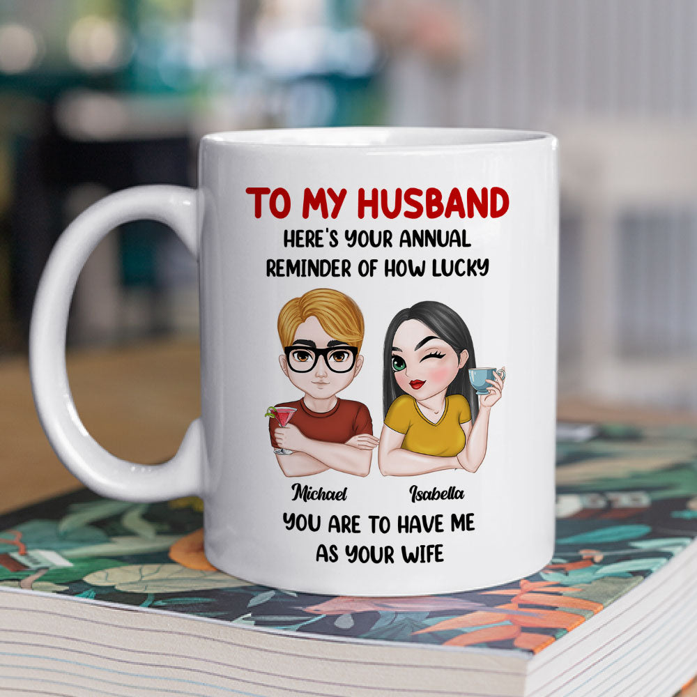 Your Annual Reminder - Personalized Custom Coffee Mug