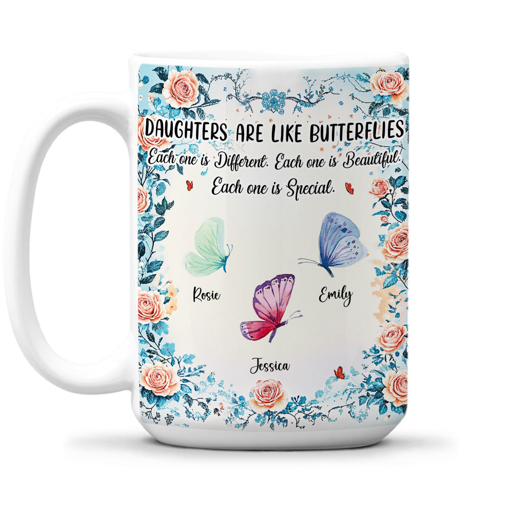 Daughters Bloom With Beauty - Personalized Custom Coffee Mug