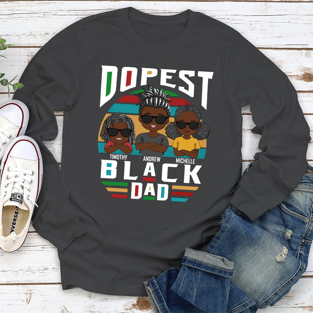 Dopest Dad - Personalized Custom Shirt