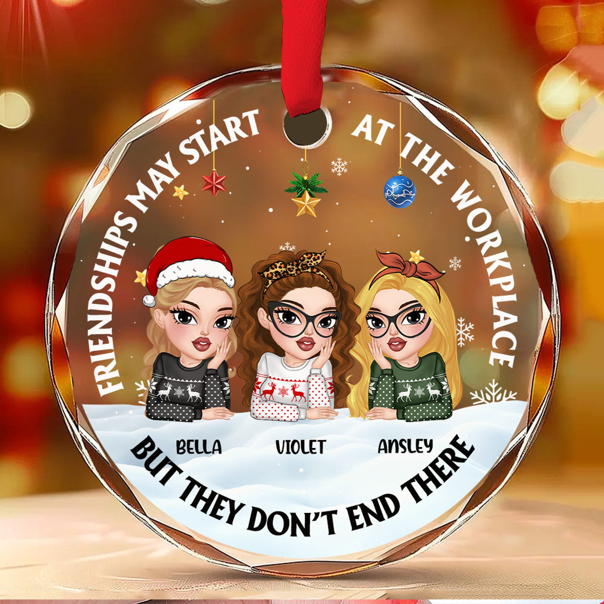 Friendships May Start At The Workplace - Personalized Custom Glass Ornament