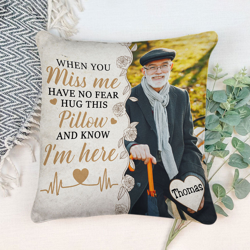 Hug This Pillow And Know I'm Here - Personalized Custom Throw Pillow