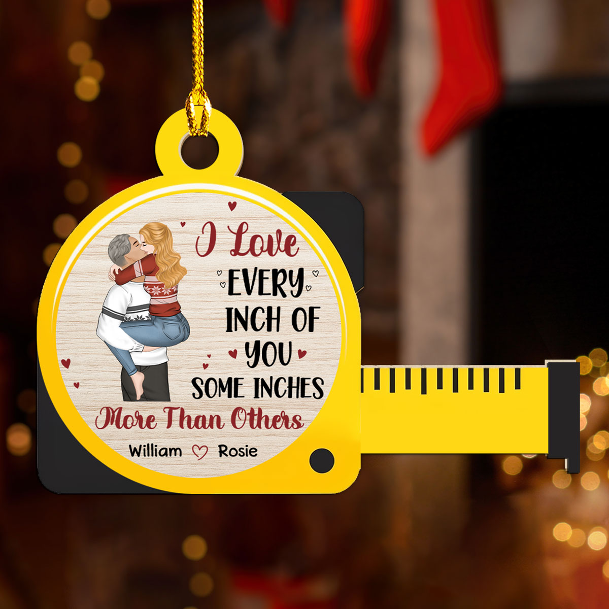 I Love Every Inch Of You - Personalized Custom Wood Ornament