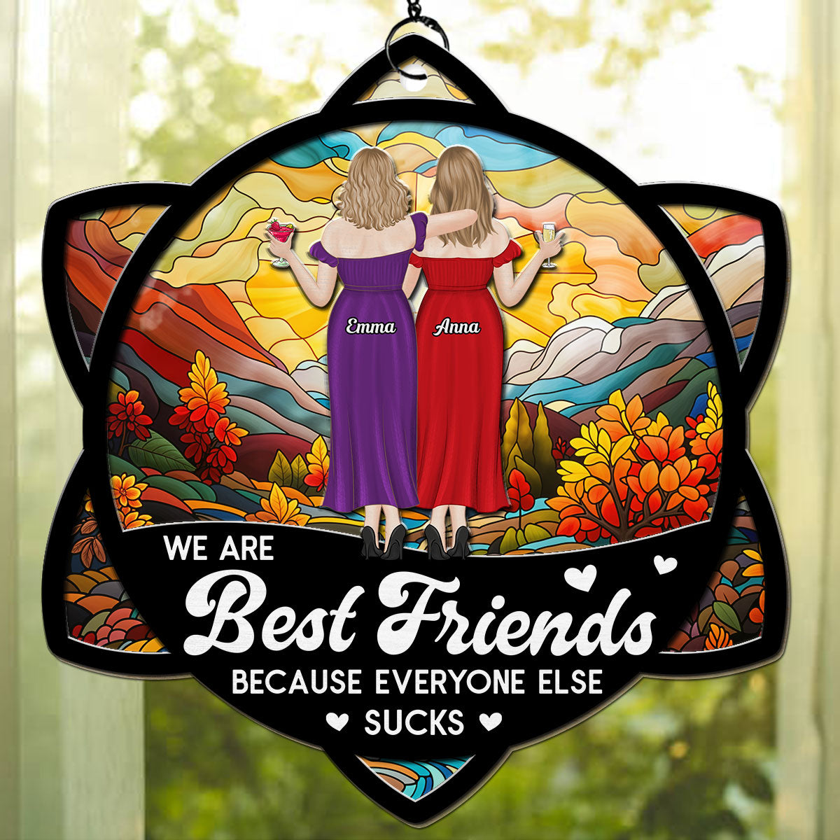 Forever Best Besties - Personalized Custom Suncatcher