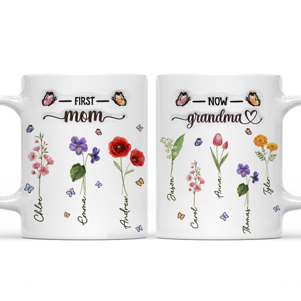 First Mom Now Grandma Flower Version - Personalized Custom 3D Inflated Effect Mug