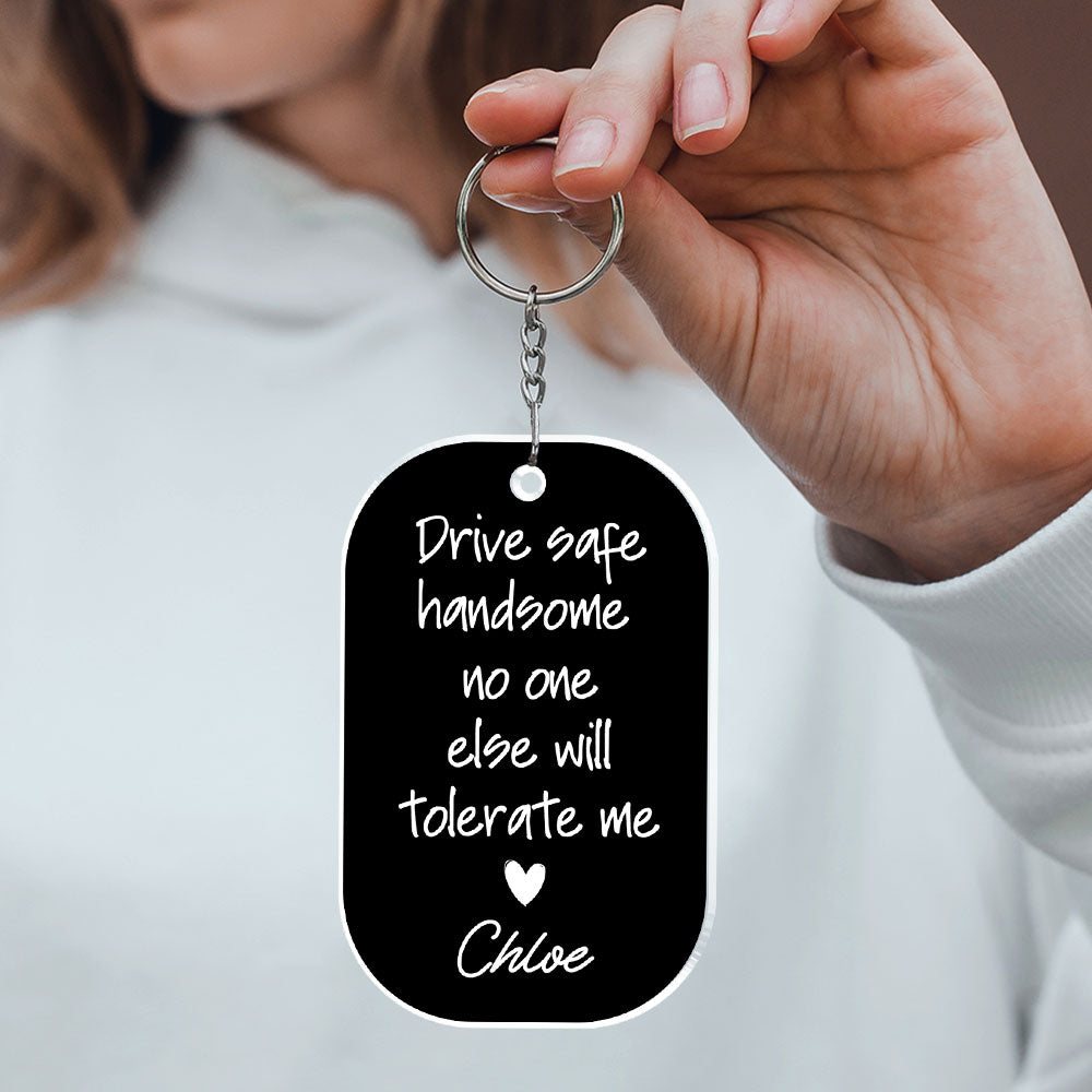 Tolerate Me - Personalized Custom Acrylic Keychain