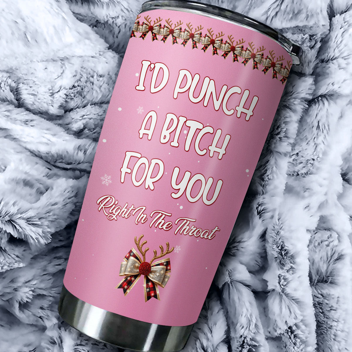 Punch Bitch For You - Personalized Custom Tumbler