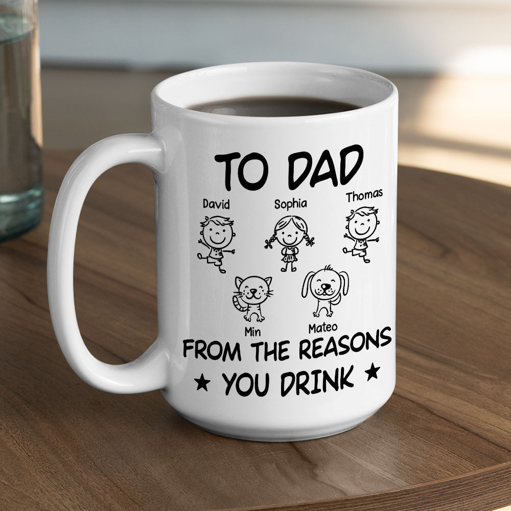 From The Reason You Drink - Personalized Custom Coffee Mug
