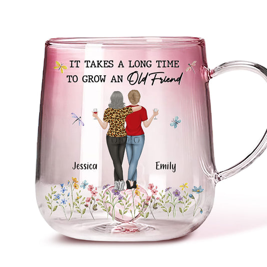 It Takes A Long Time To Grow An Old Friend - Personalized Custom Pink Gradient Glass Mug