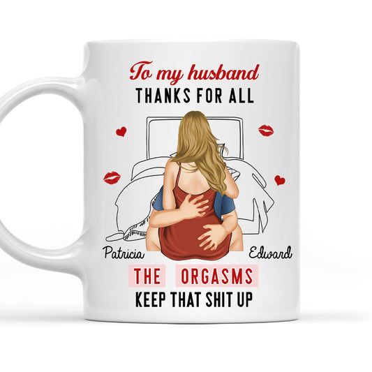 Keep That Shit Up - Personalized Custom Coffee Mug