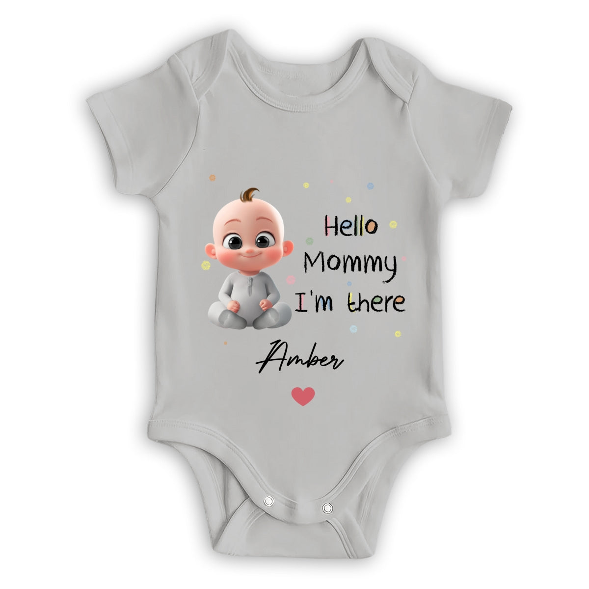 Mommy I Am There - Personalized Custom Baby Onesie