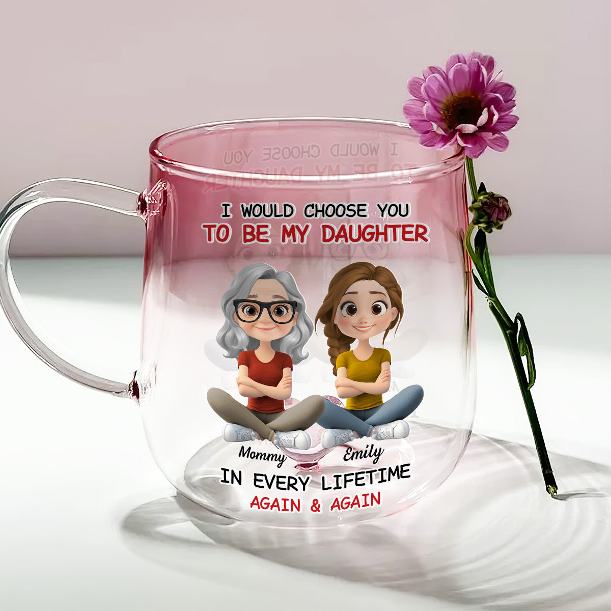Always Choose You Mom And Daughter - Personalized Custom Pink Gradient Glass Mug
