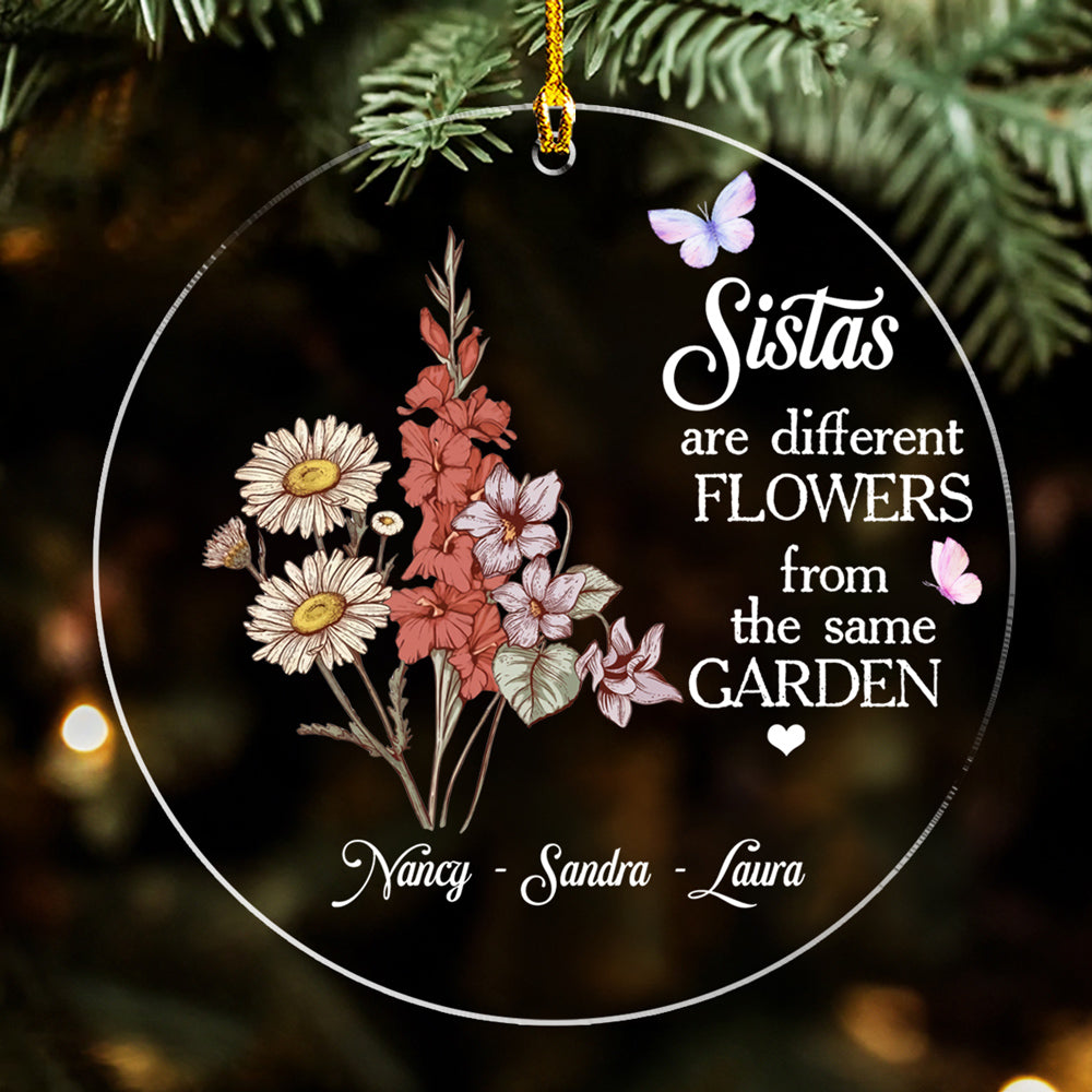 Sisters Are Different Flower - Personalized Custom Acrylic Ornament