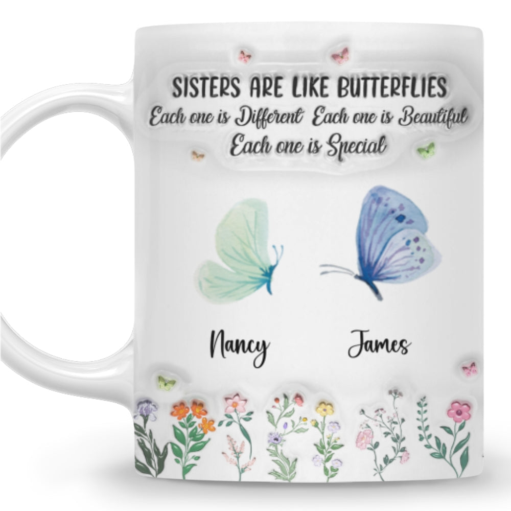 Sister Are The Gardeners Of Our Souls - Personalized Custom 3D Inflated Effect Mug