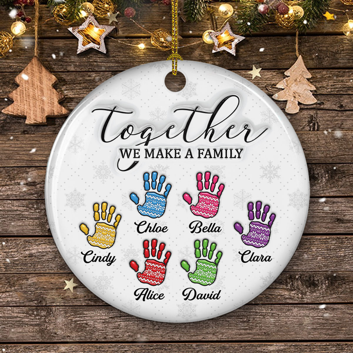 Together We Make A Family - Personalized Custom 3D Inflated Effect Ceramic Ornament