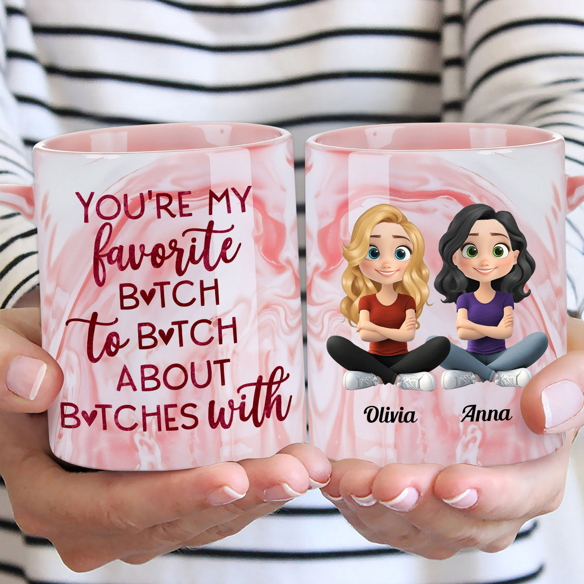 Favorite Bitch - Personalized Custom Pink Marble Mug