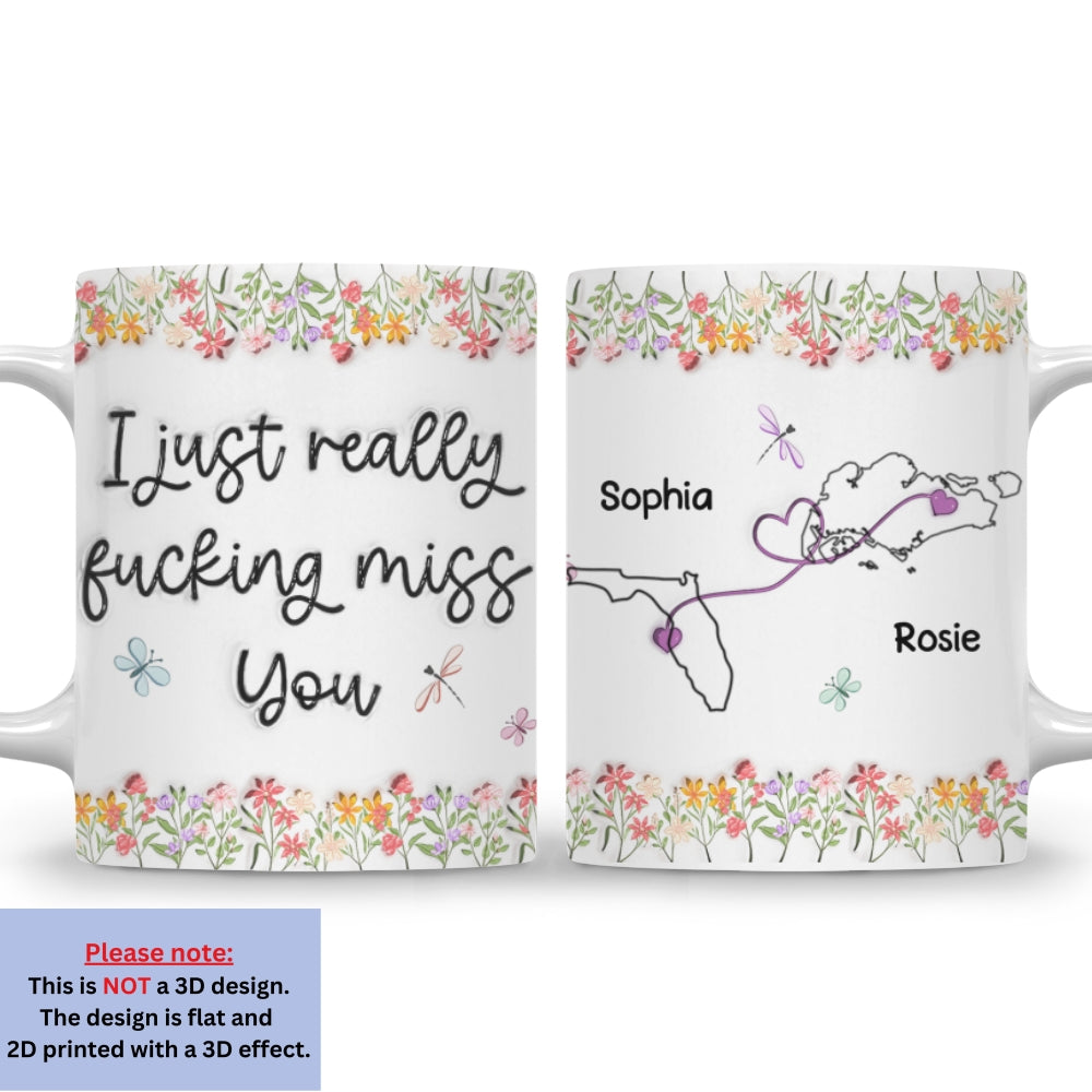 I Just Really Miss You - Personalized Custom 3D Inflated Effect Mug