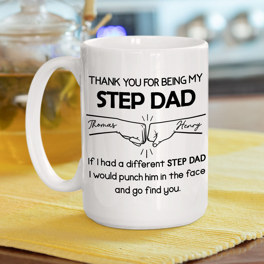 Thanks For Being My Step Dad - Personalized Custom Coffee Mug
