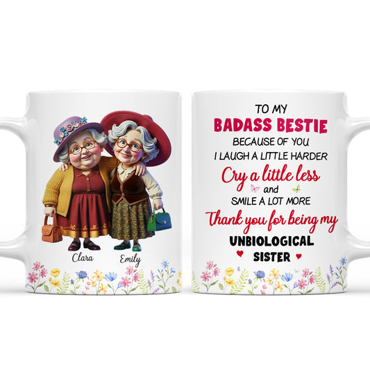 Thanks For My Unbiological Sister 2 - Personalized Custom Coffee Mug