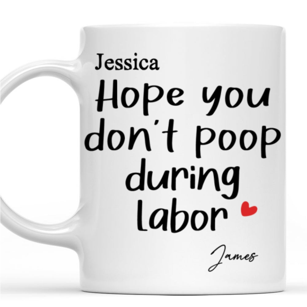 Hope You Do Not Do This - Personalized Custom Coffee Mug