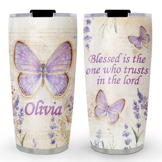 Be Trust In The Lord - Personalized Custom Tumbler