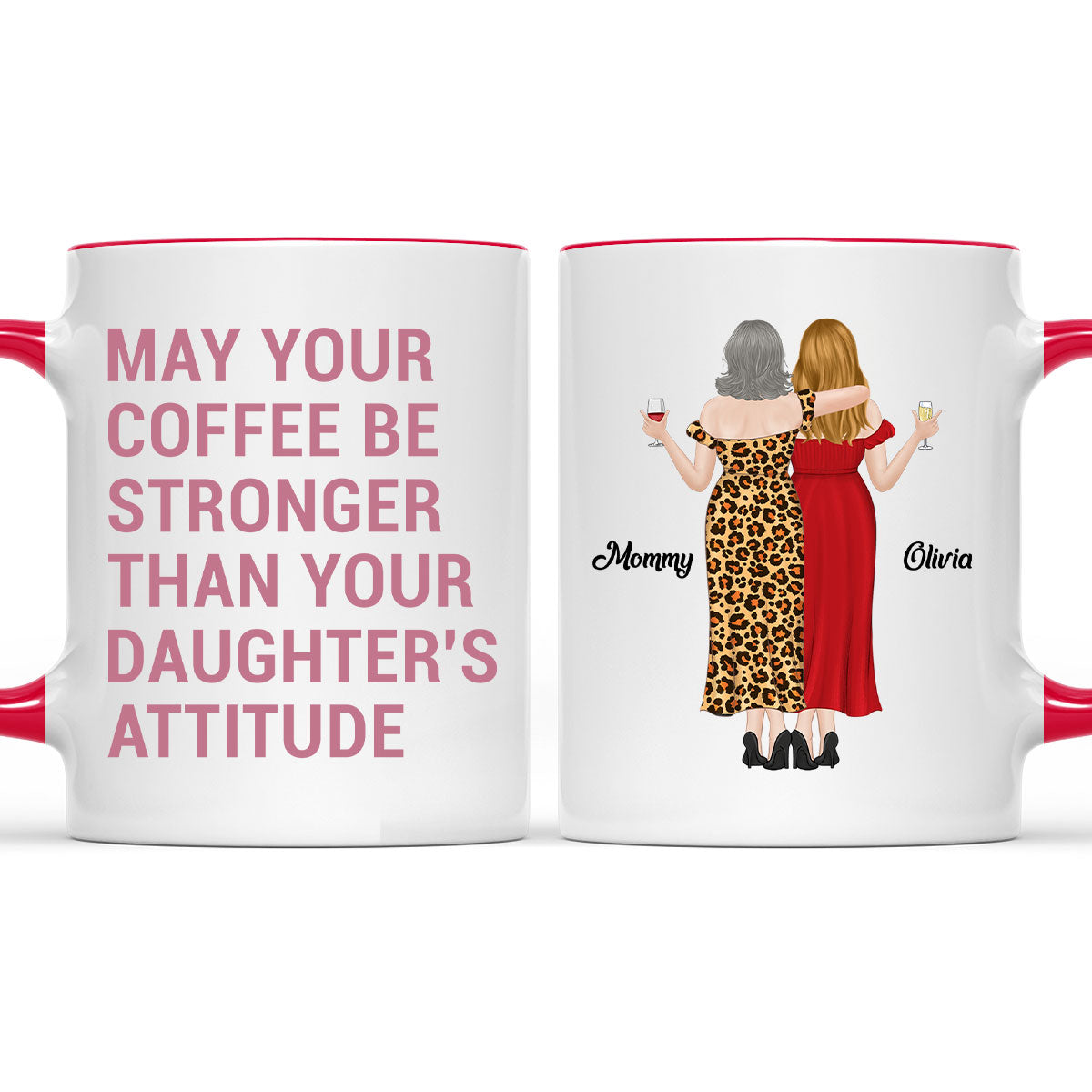 Strong Coffee, Stronger Daughters - Personalized Custom Accent Mug