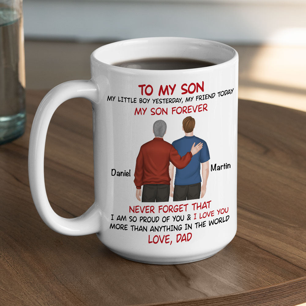 My Son Forever Back View - Personalized Custom Coffee Mug