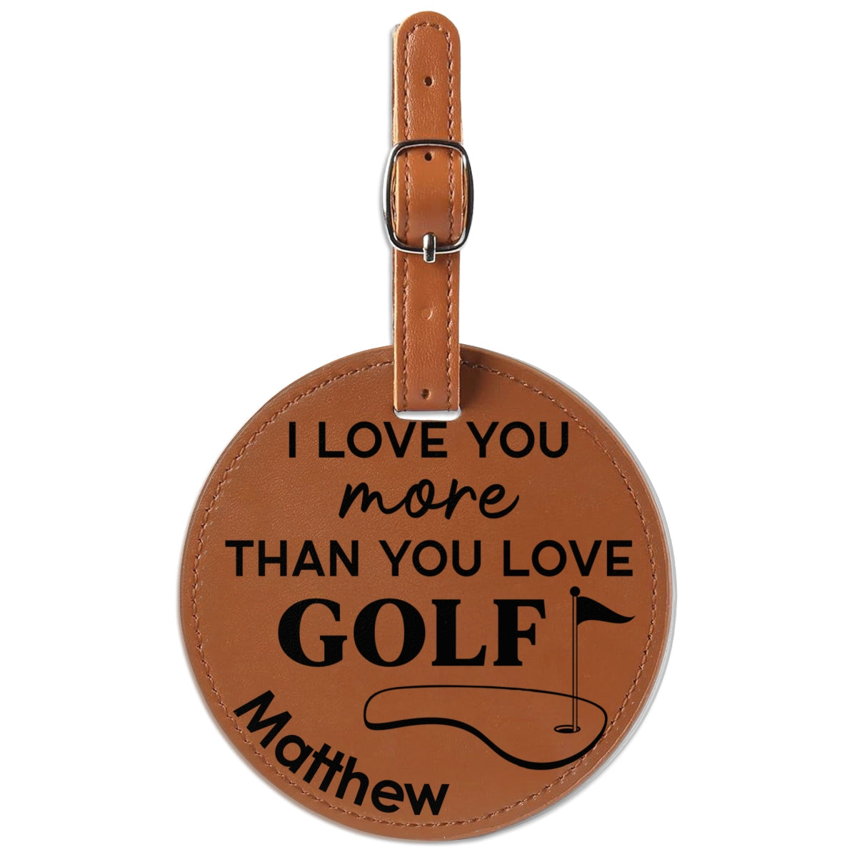 I Love You More - Personalized Custom Golf Tee Bag