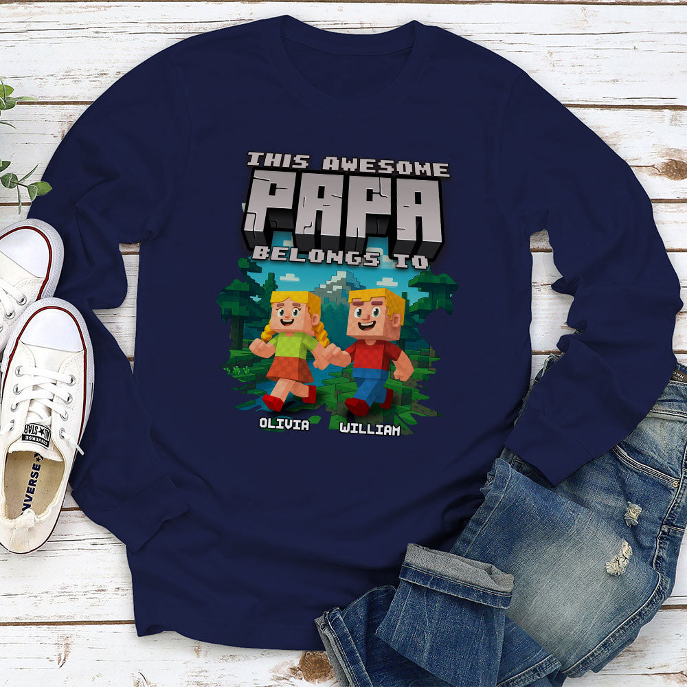 This Awesome Papa Belongs To - Personalized Custom Shirt